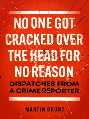 cover image of No One Got Cracked Over the Head for No Reason